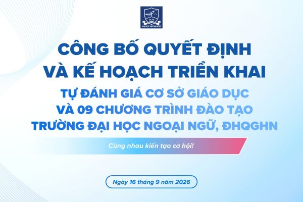 Công bố Quyết định và Kế hoạch triển khai tự đánh giá cơ sở giáo dục và 09 chương trình đào tạo