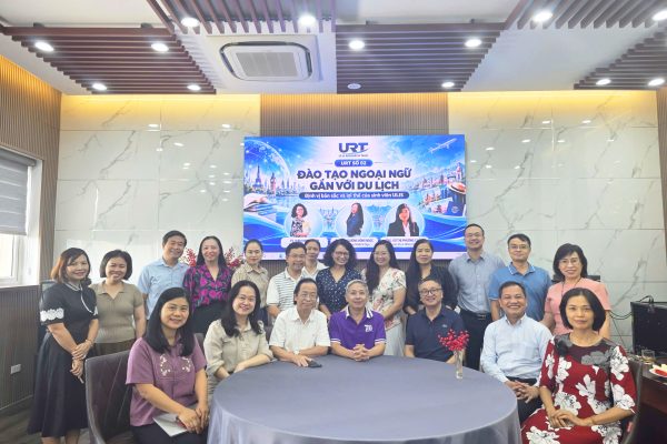URT 02: Từ lợi thế ngoại ngữ đến năng lực nghề nghiệp du lịch