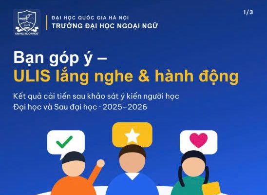 💙 BẠN GÓP Ý – ULIS LẮNG NGHE & HÀNH ĐỘNG! 💛