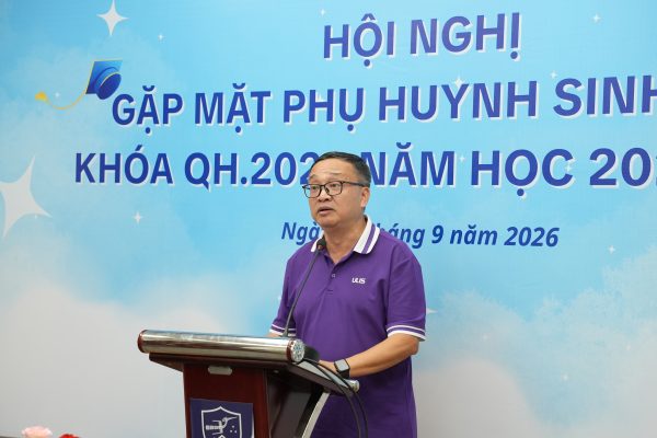 Phát biểu của Hiệu trưởng tại Hội nghị Gặp mặt phụ huynh sinh viên khóa QH.2026